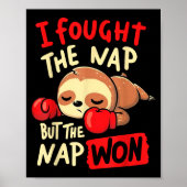 Poster Sloth I Fought The Nap But The Nap Won (Devant)
