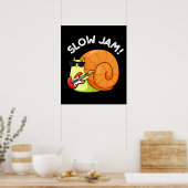 Poster Slow Jam Funny Musique Snail Pun Dark BG (Cuisine)