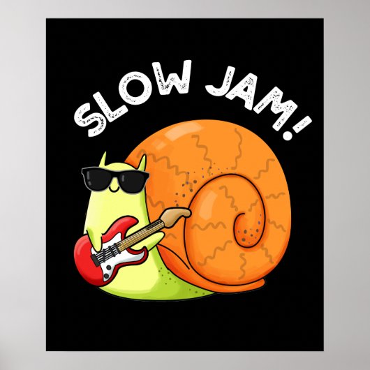 Poster Slow Jam Funny Musique Snail Pun Dark BG (Devant)