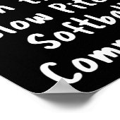 Poster Slow Pitch Softll Big Deal Sarcastic Funny Saying  (Coin)