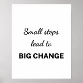 Poster Small Steps Lead To Big Change White Back (Devant)
