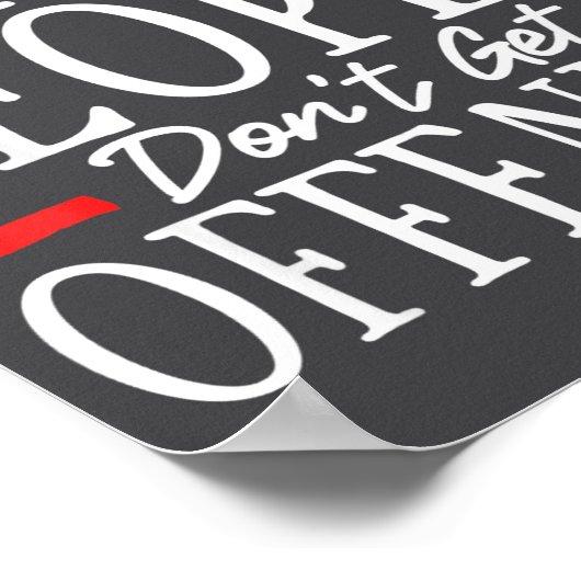 Poster Smart People Don't Get Offended  (Coin)