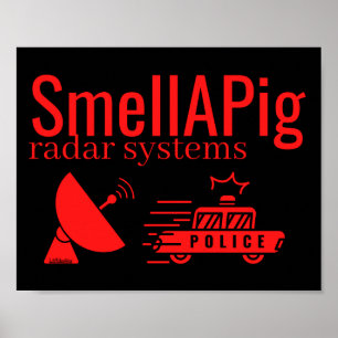 Poster SMELLAPIG RADAR SYSTEMS drôle sarcastique