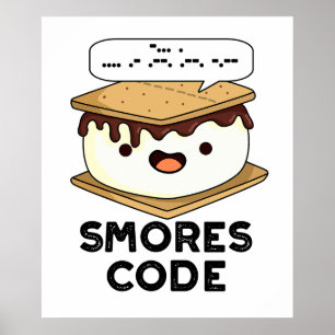 Poster Smores Code Funny Food Pun