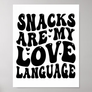 Poster Snacks Is My Love Langue Saint Valentin Enfants Ga