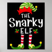 Poster Snarky Christmas Elf Matching Pajama X-mas Party (Devant)