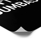 Poster Snarky One Liners, Quotes, Sayings, S Don't Be A D (Coin)