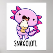 Poster Snaxolotl Funny Axolotl Pun (Devant)