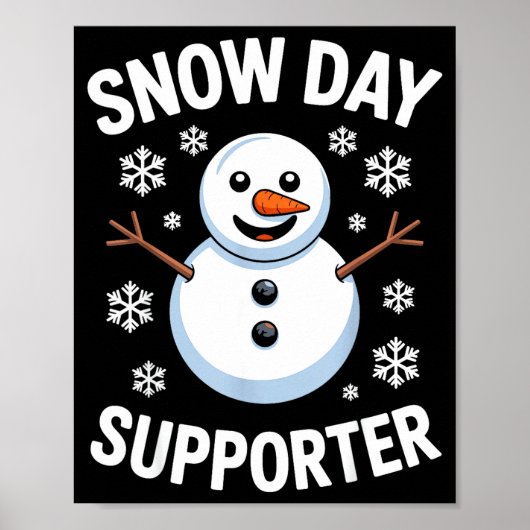 Poster Snow Day Suprter Snow Snowflake Snowman Winter Tea (Devant)