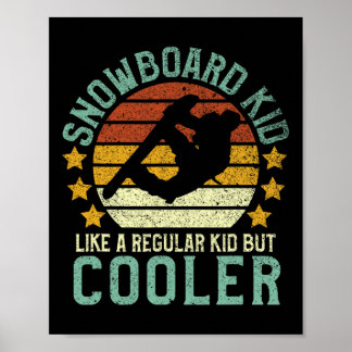 Poster Snowboard Kids Drôle Vintage Snowboard Saying G