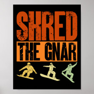 Poster Snowboard Shop The Gnar Snowboarder Snowboard