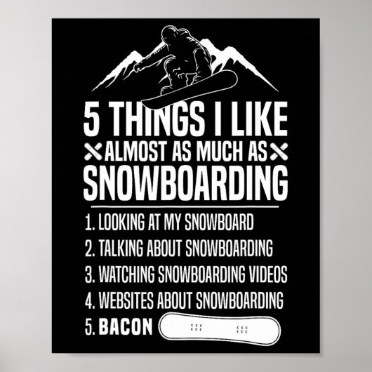 Poster Snowboard Snowboard Bacon 5 choses que j'aime Almo (Devant)