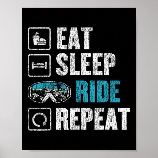 Poster Snowboard Snowboard Ride Eat Sleep Ride Répétition (Devant)