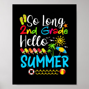 Poster So Long 2nd Grade Hello Summer Last Day Of School.