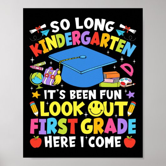 Poster So Long Kindergarten Graduation First Grade Here I (Devant)