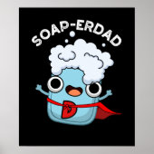 Poster Soap-erdad Drôle Soap Papa Pun Dark BG (Devant)