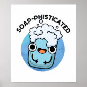 Poster Soap-phisticated Funny Soap Pun (Devant)