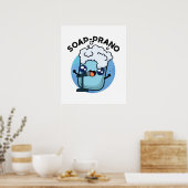 Poster Soap-prano Funny Soprano Soprano Soap Pun (Cuisine)