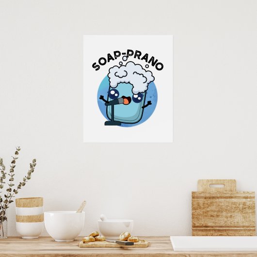 Poster Soap-prano Funny Soprano Soprano Soap Pun (Cuisine)