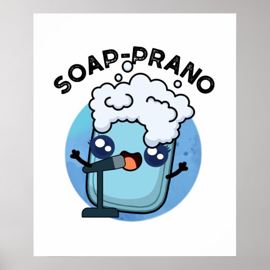 Poster Soap-prano Funny Soprano Soprano Soap Pun (Devant)