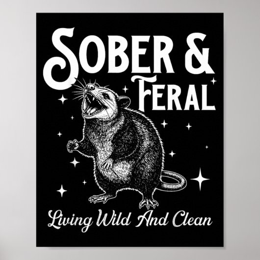 Poster Sober Feral - Sober Sobriety Anniversary AA NA (Devant)