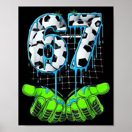 Poster Soccer 67 Six Seven Funny Gen Alpha Meme  (Devant)