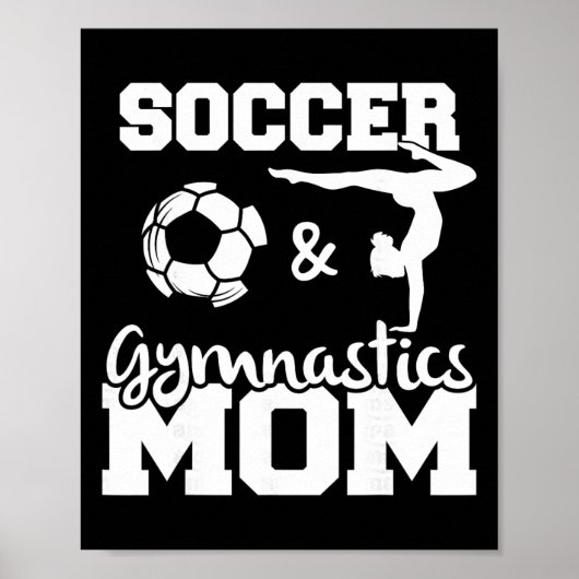 Poster Soccer And Gymnastics Mom Funny Soccer Player Gymn (Devant)