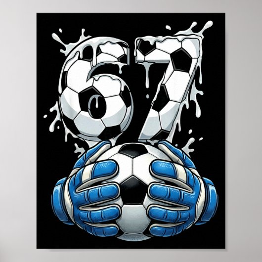 Poster Soccer Drip Number 67 Boys Soccer Goalkeeper 67  (Devant)