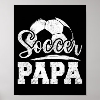 Poster Soccer Papa Soccer Player Game Day Father's Day 