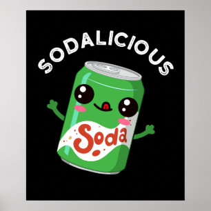Poster Soda licious Funny Soda Pun Pop Dark BG