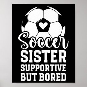 Poster Sœur de footballeur solidaire mais ennuyée de foot