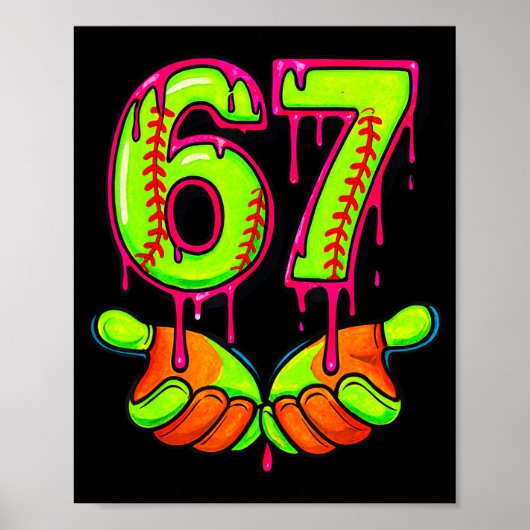 Poster Softball 67 Six Seven Funny Gen Alpha Meme Drip Te (Devant)
