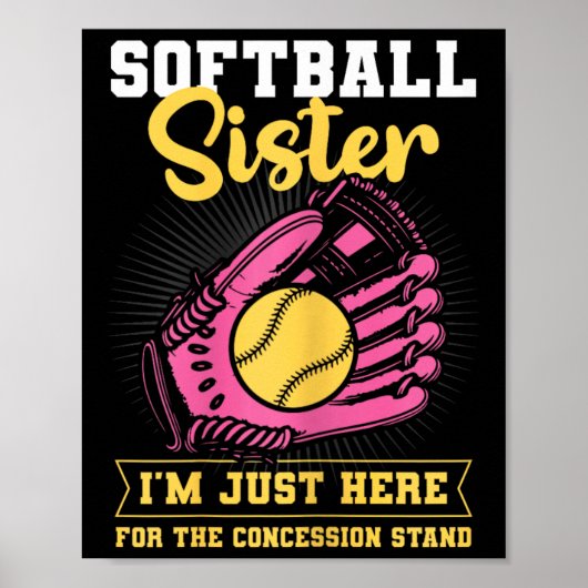 Poster Softball Sister I'm Just Here For Concession Stand (Devant)