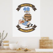 Poster Soins À 40 Ans Drôle Bière Anniversaire Cartoon (Cuisine)
