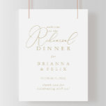 Poster Soirée de répétition Gold Classy Chic<br><div class="desc">Ce poster de bienvenue à la réédition chic et or est parfait pour une répétition mariage rustique. Le design sobre et élégant présente une typographie de script classique et sophistiquée en or.</div>