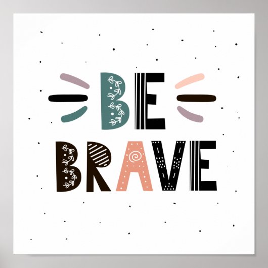 Poster Sois Brave (Devant)