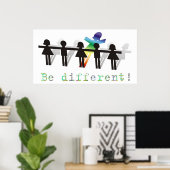 Poster Sois différent ! (Bureau à domicile)