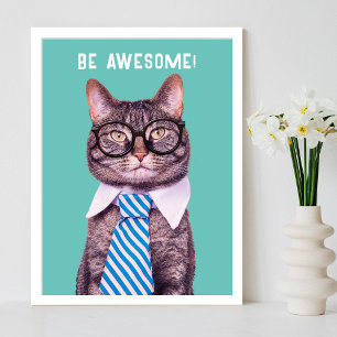 Poster "SOIS GÉNIAL !" Tied de chat et lunettes, Téale to