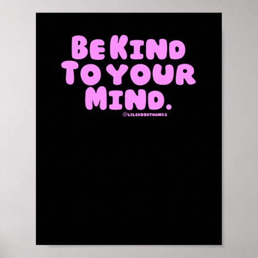 Poster Sois Gentil À Ton Esprit. V3c (Devant)