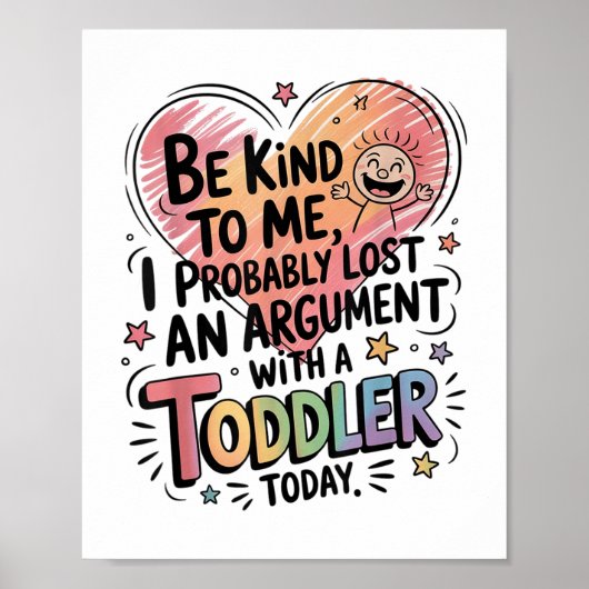 Poster Sois Gentil Avec Moi, J'Ai Probablement Perdu Un A (Devant)