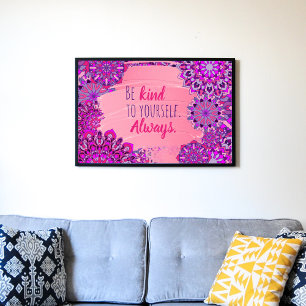 Poster Sois Gentil Avec Toi-Même ! Toujours. Devis motiva