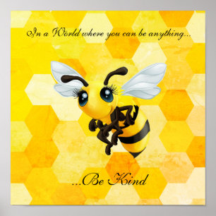 Poster "Sois gentil" Honey Bee