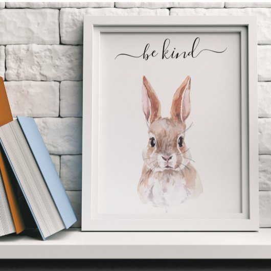 Poster Sois gentil Lapin Lapin Grosse Pépinière Enfant Wo