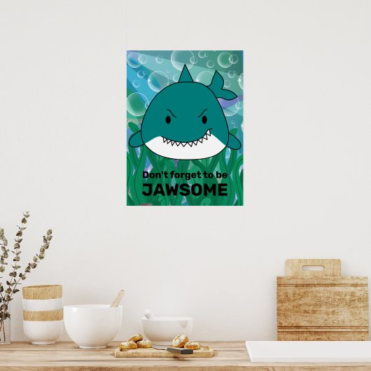 Poster Sois Jawsome Shark (Cuisine)
