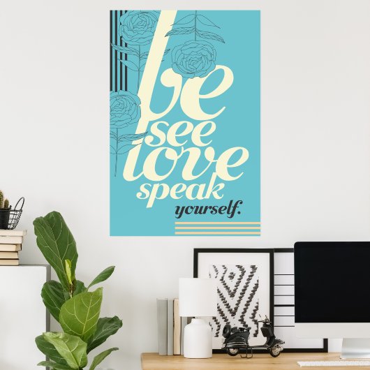 Poster Sois toi (Bureau à domicile)