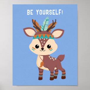 Poster "SOIS TOI-MÊME !" Cerf indien, bleu, ou votre mess