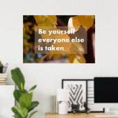 Poster Sois toi-même tout le monde pris (Bureau à domicile)