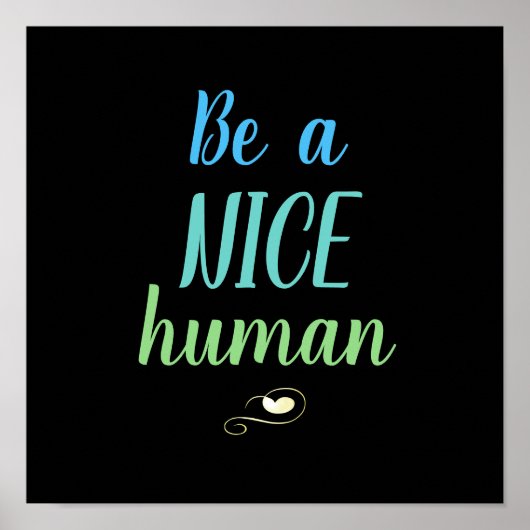 Poster Sois un humain gentil (Devant)