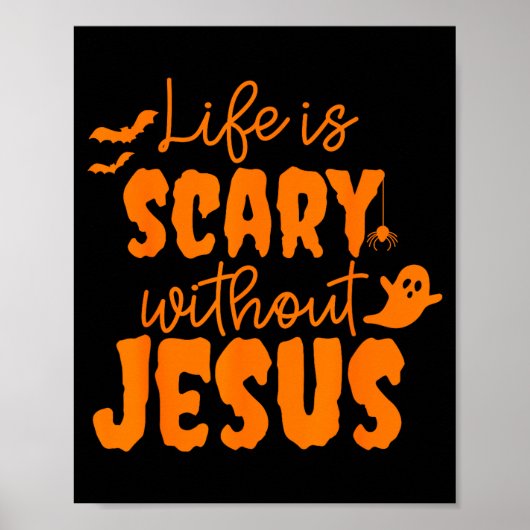 Poster Soky Life Is Y Without Jesus Christian Halloween (Devant)
