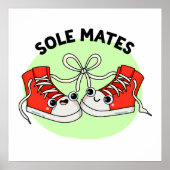 Poster Sole Mates Funny Chaussure Pun (Devant)